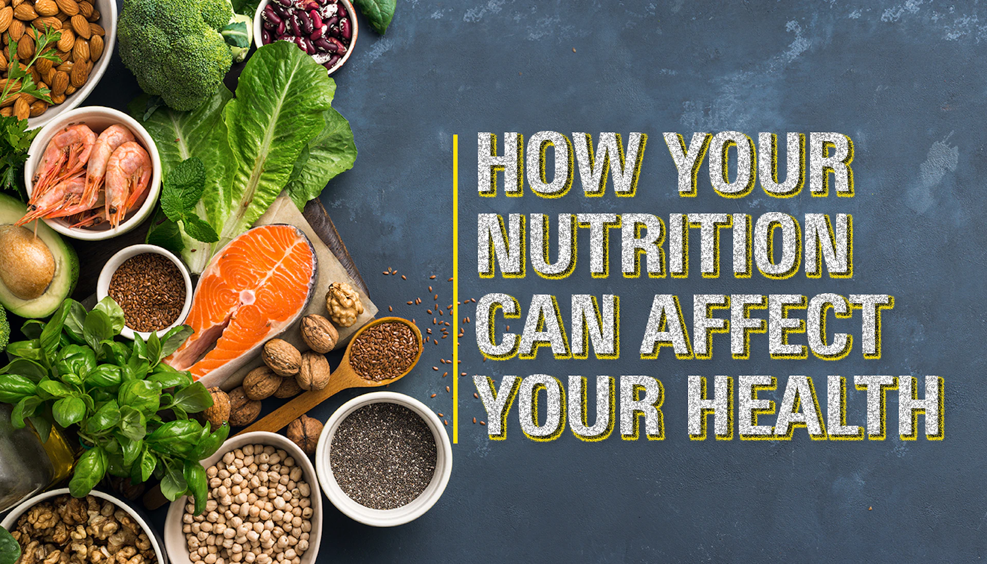 How your nutrition can affect your health
