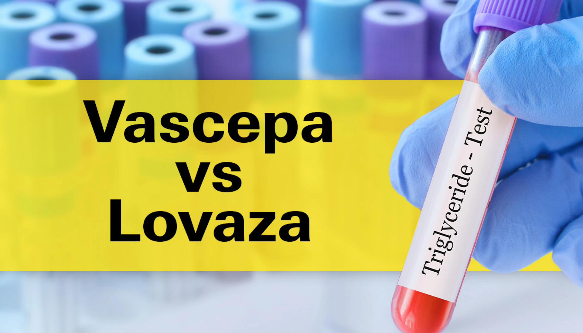Lovaza Vs Vascepa