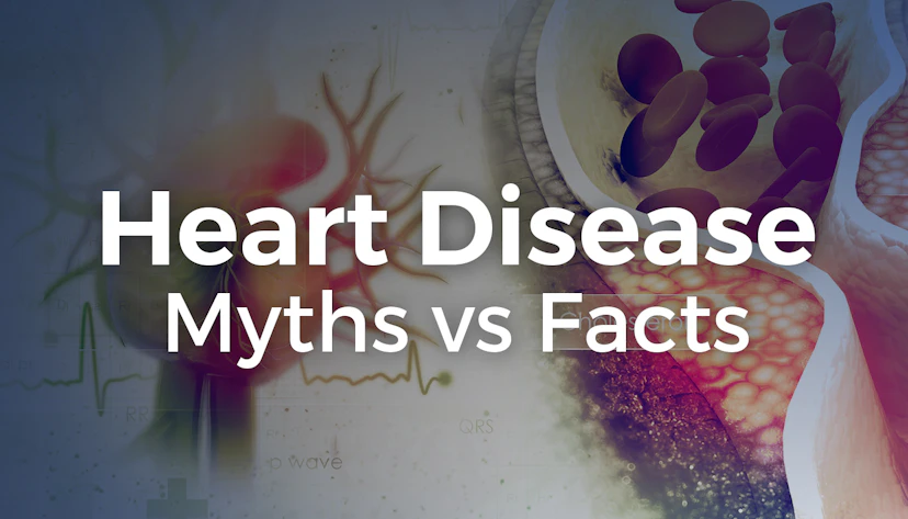 Heart Disease Myths