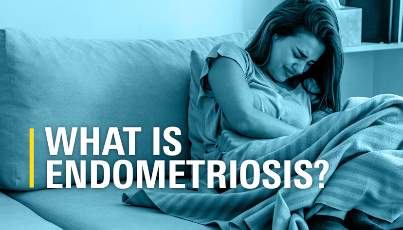 Endometriosis