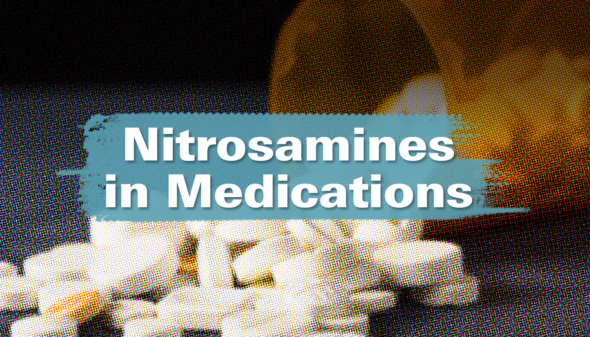 Nitrosamine Recalls