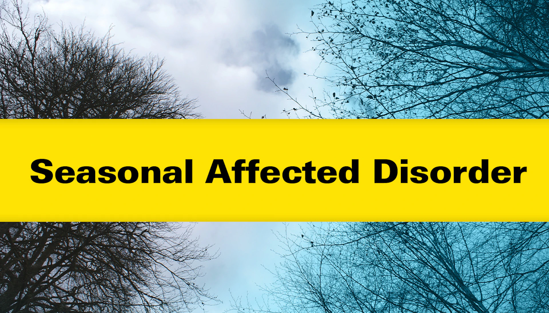 Seasonal Affected Disorder